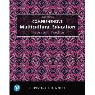 Comprehensive Multicultural Education : Theory and Practice