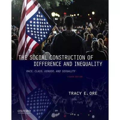 Social Construction of Difference &amp; Inequality