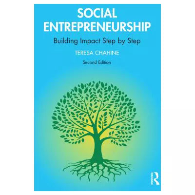 Social Entrepreneurship: Building Impact Step by Step