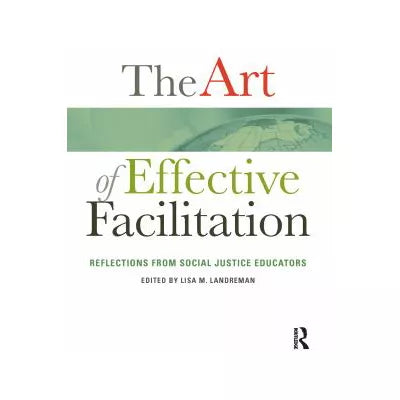 The Art of Effective Facilitation