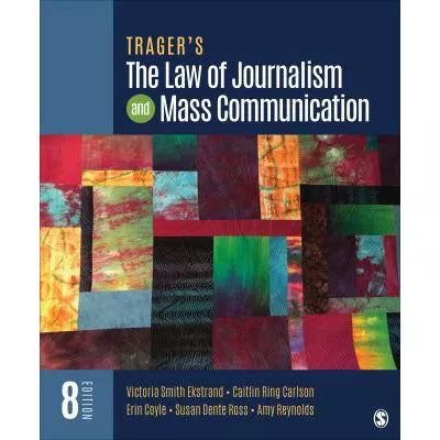 Trager's the Law of Journalism &amp; Mass Communication