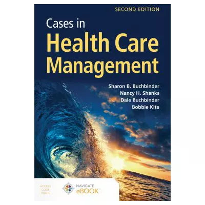 Cases in Health Care Management