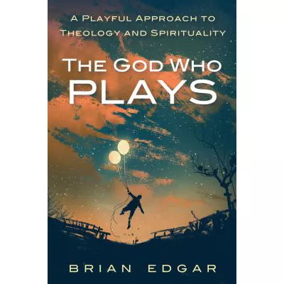 God Who Plays