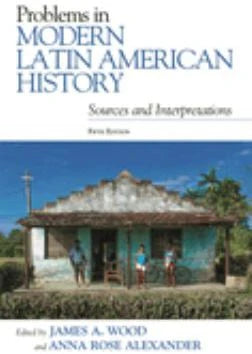 Problems in Modern Latin American History