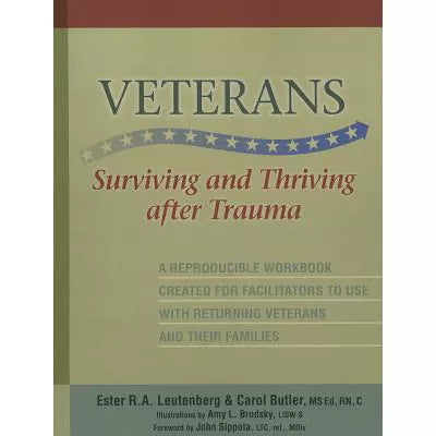 Veterans: Surviving &amp; Thriving after Trauma