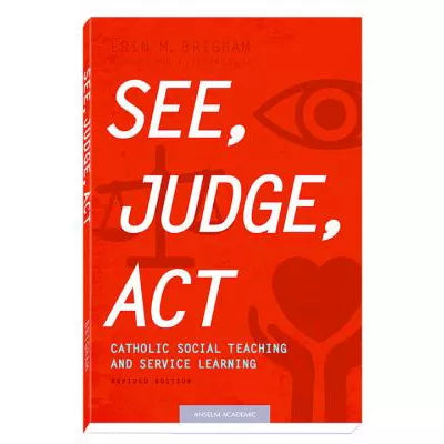 See, Judge, Act