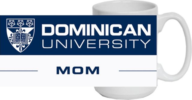 Dominican University Mom 16 oz. Mug